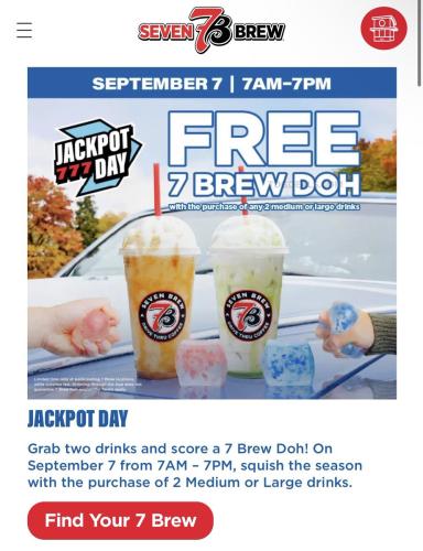 Free 7 Brew Doh Squishy with 2 Drinks deal at 7 Brew